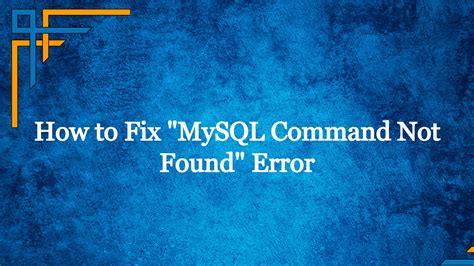 MySQL :: command not found