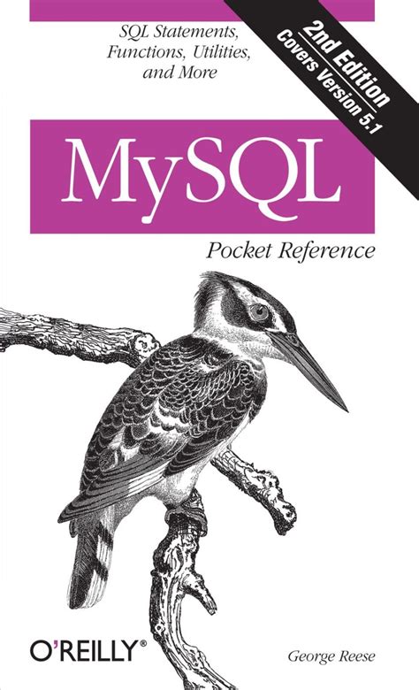 Read Online Mysql Pocket Reference Sql Functions And Utilities By George Reese