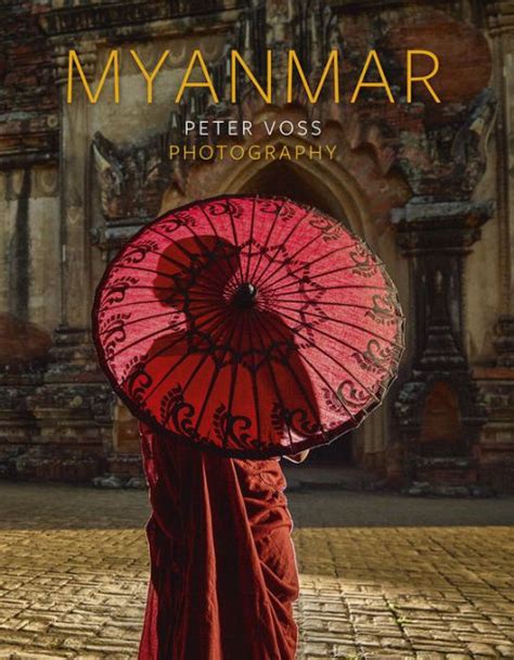 Full Download Myanmar Photography By Peter Voss