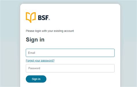 Sign in. Don’t have a BSF account? Create an Account. English | Español | ...