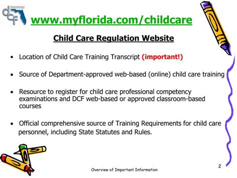 Myflorida childcare training transcript. Apr 21, 2005 · As of July 2022, your Child Care Training Transcript has been updated. In addition to the new design, this document highlights enhancements incorporated in the transcript. Added field to clearly identify Training Start Date. New section to help licensing counselors identify completed training as needed or applicable. 
