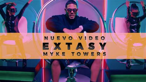 Myke Towers - EXTASY (Video Oficial) - YouTube