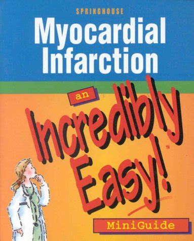 Myocardial infarction an incredibly easy miniguide. - Suzuki gs 450 manuale di riparazione 1987.