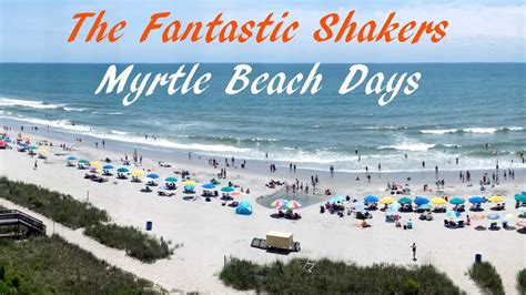 Myrtle Beach Days by Fantastic Shakers - Track Info