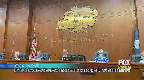 Myrtle Beach council approves hospitality fee agreement; awaits county …