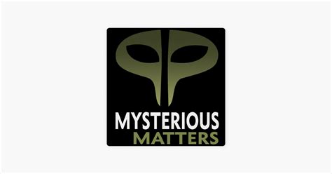 Mysterious Matters - The Paranormal Podcast Archives - Apple …