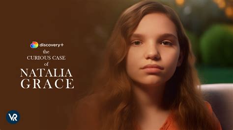 Mysterious case of natalia grace. Jun 2, 2023 ... Where can you watch and stream The Curious Case of Natalia Grace? You can watch and stream The Curious Case of Natalia Grace on Max, Discovery ... 