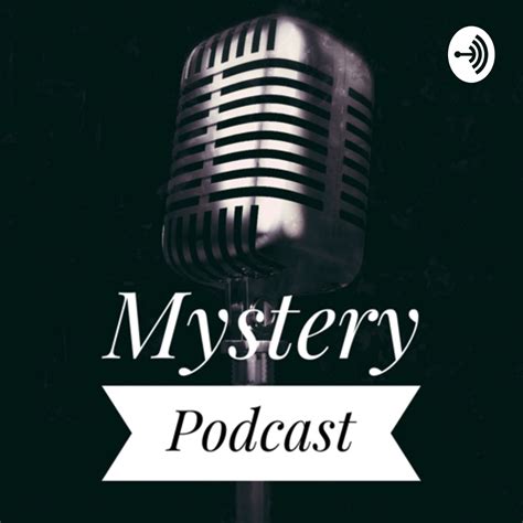 Mystery podcast. Things To Know About Mystery podcast. 