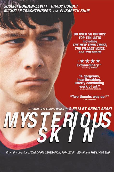 Mystery skin movie. The Story: Mysterious Skin is a drama based on the novel of the same name by Scott Heim. It’s about the effects of sexual abuse and a possible alien abduction. The story involves two young men, Neil McCormick (Joseph Gordon-Levitt) and Brian Lackey (Brady Corbet), suffering from the effects of an event that … 