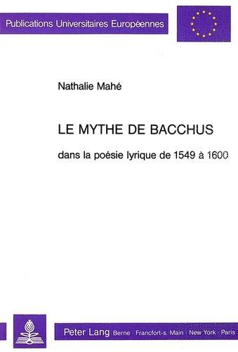 Mythe de bacchus dans la poésie lyrique de 1549 à 1600. - Aesthetics a comprehensive anthology blackwell philosophy anthologies.