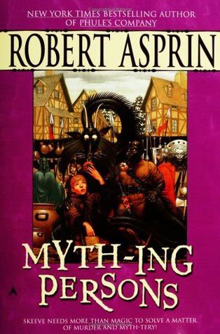 Full Download Mything Persons Myth Adventures 5 By Robert Lynn Asprin