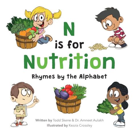 Read N Is For Nutrition Rhymes By The Alphabet By Todd Skene
