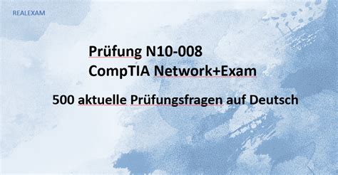 N10-008 Deutsch Prüfung