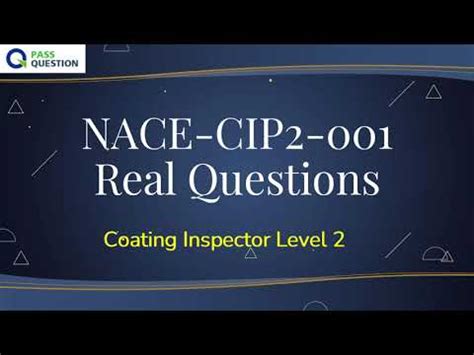 NACE-CIP2-001 Free Questions – Coating Inspector Level 2