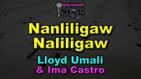 NANLILIGAW NALILIGAW - KARAOKE in the style of LLOYD UMALI ...