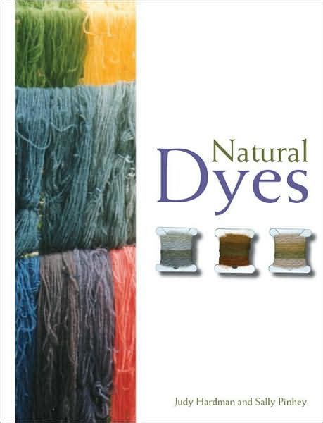 NATURAL DYES FC HARDMAN JUDY 9781847971005 eBay