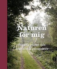 NATUREN I VARDAGEN. ETNOLOGISKA PERSPEKTIV PÅ …