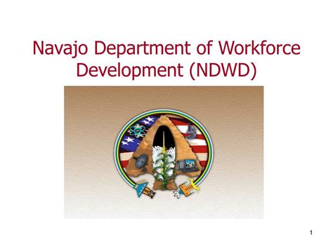 NAVAJO DEPARTMENT OF WORKFORCE DEVELOPMENT …