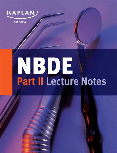 Read Online Nbde Part Ii Lecture Notes By Kaplan Inc