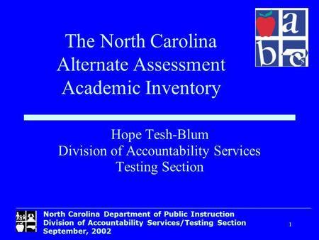 NCDPI Division of Accountability Services/North Carolina Testi