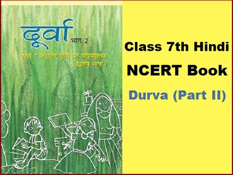 NCERT Books for Class 7 Hindi - Bharat Ki Khoj, Durva, Vasant PDF ...