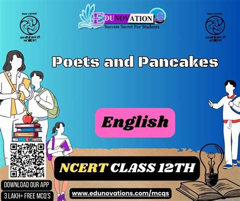 NCERT Class 12 English Poets and Pancakes