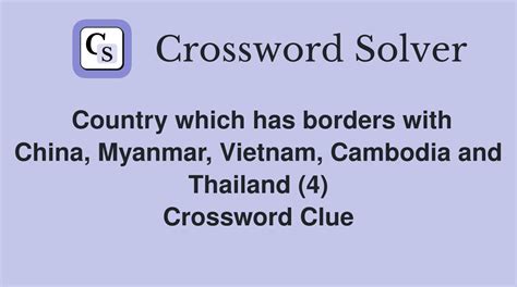 NEIGHBOR OF MYANMAR CROSSWORD Crossword Clue