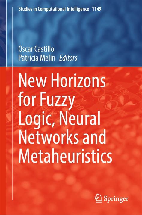 New Horizons for Fuzzy Logic, Neural Networks and Metaheuristics - wintechmobiles.com