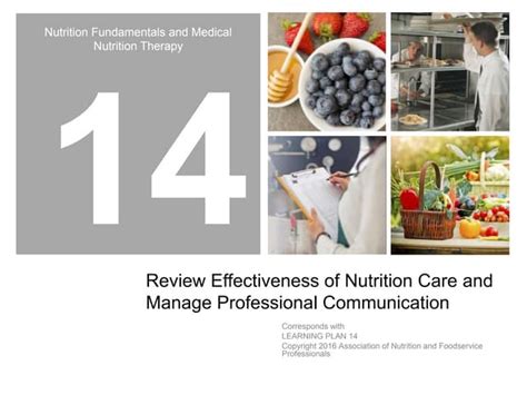 NFMNT Chapter 14 Review Effectiveness of Nutrition Care …