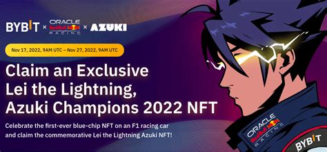 NFT免費拿｜Bybit攜手Azuki和紅牛車隊 ，聯推《Lei the Lightning …