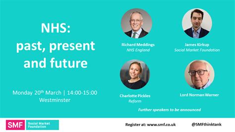 NHS: past, present and future - Social Market Foundation.