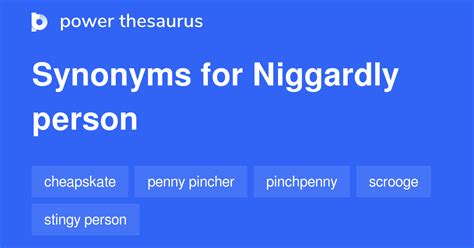 NIGGARDLY PERSON crossword clue - All synonyms & answers