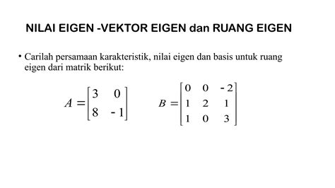 Nilai Eigen dan Vektor Eigen dalam Matrik - wintechmobiles.com