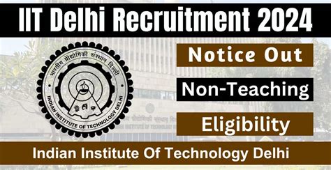 NIT Delhi Non-Teaching Recruitment 2024 » Apply Now 107 Post