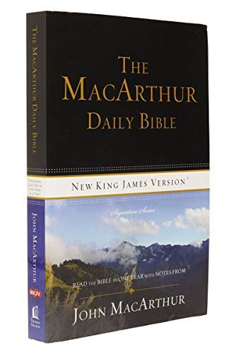 Read Online Nkjv The Macarthur Daily Bible Paperback Read Through The Bible In One Year With Notes From John Macarthur By Anonymous