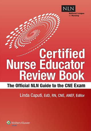 Read Nlns Certified Nurse Educator Review The Official National League For Nursing Guide By Caputi