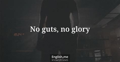 NO GUTS, NO GLORY