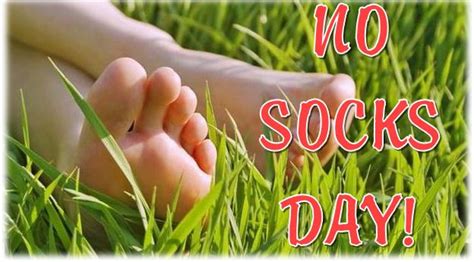 NO SOCKS DAY - May 8, 2024 - National Today