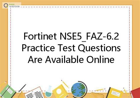 NSE5_FAZ-6.2 Online Tests