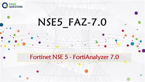 NSE5_FAZ-7.2 Schulungsunterlagen