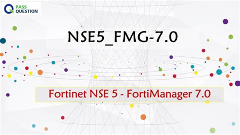 NSE5_FMG-7.0 Online Test