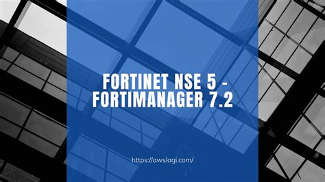 NSE5_FMG-7.2 Unterlage