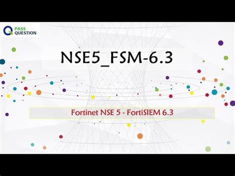 NSE5_FSM-6.3 Prüfungen