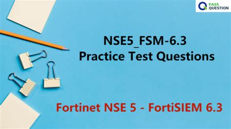 NSE5_FSM-6.3 Testing Engine