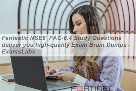 NSE6_FAC-6.4 Prüfungsmaterialien