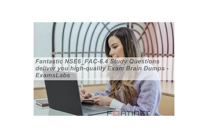 Exam NSE6_FAC-6.4 Dumps