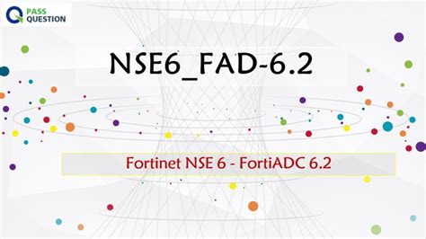 NSE6_FAD-6.2 Lernhilfe