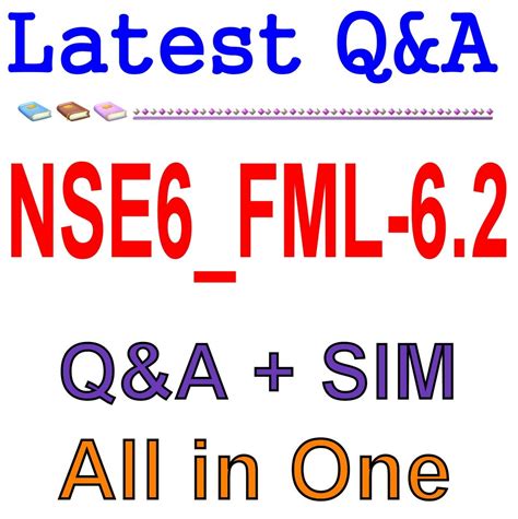 NSE6_FML-6.2 Zertifizierungsprüfung