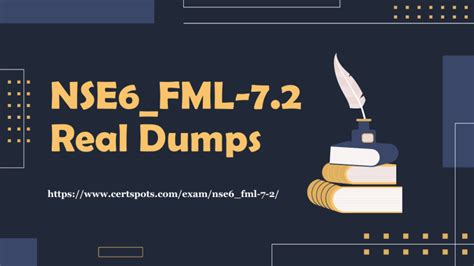 NSE6_FML-7.2 Dumps