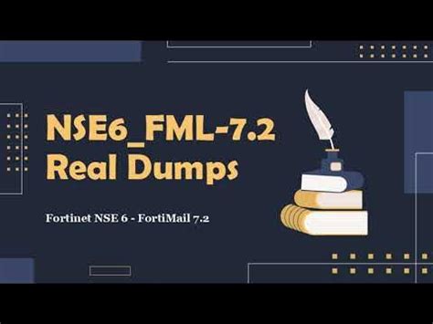 NSE6_FML-7.2 Prüfung